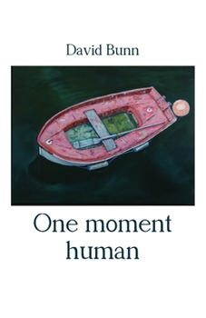 Paperback One moment human Book