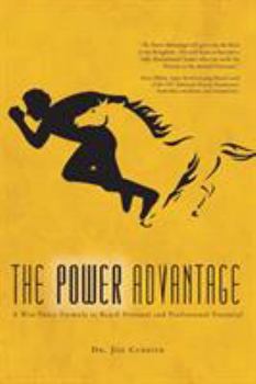 Paperback The Power Advantage: A Win-Twice Formula to Reach Personal and Professional Potential Book