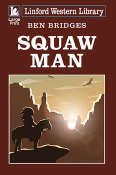 Paperback Squaw Man [Large Print] Book