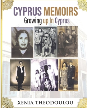 Paperback Cyprus Memoirs: Growing up In Cyprus Book