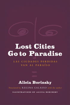 Paperback Lost Cities Go to Paradise: Las Ciudades Perdidas Van Al Paraíso Book