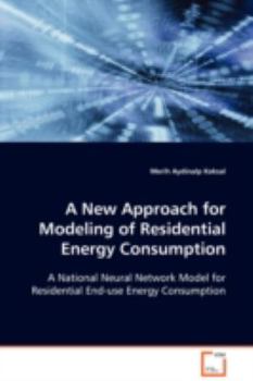 Paperback A New Approach for Modeling of Residential Energy Consumption Book