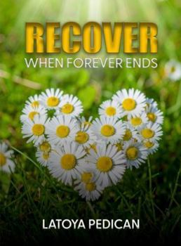 Paperback Recover When Forever Ends: The Believer’s Guide To Processing Divorce Book