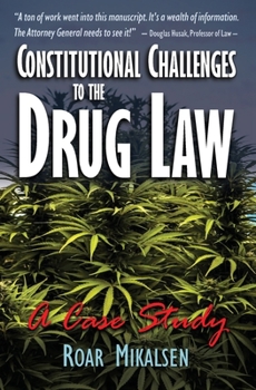 Paperback Constitutional Challenges to the Drug Law: A Case Study Book