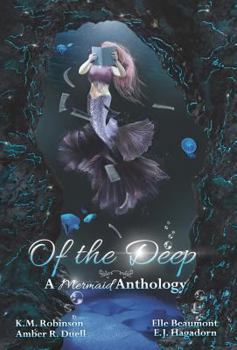 Hardcover Of The Deep Mermaid Anthology Book