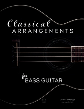 Paperback Classical Arrangements for Bass Guitar Book