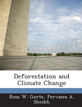 Paperback Deforestation and Climate Change Book