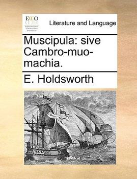 Paperback Muscipula: Sive Cambro-Muo-Machia. [Latin] Book