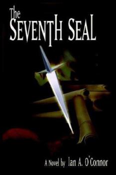 The Seventh Seal - Book #1 of the Justin Scott