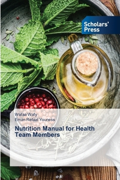 Paperback Nutrition Manual for Health Team Members Book