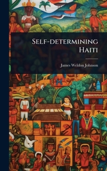 Hardcover Self-determining Haiti Book