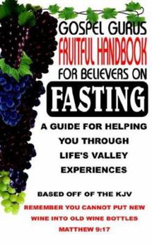 Paperback Gospel Gurus Fruitful Handbook for Believers on Fasting Book