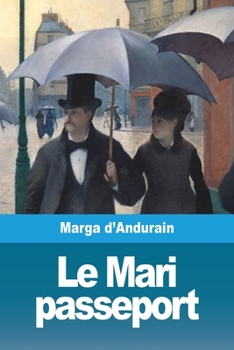 Paperback Le Mari passeport [French] Book