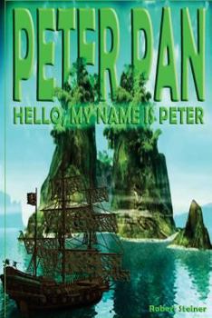 Paperback Peter Pan - Hello, my name is Peter Book
