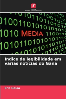 Paperback Índice de legibilidade em várias notícias do Gana [Portuguese] Book
