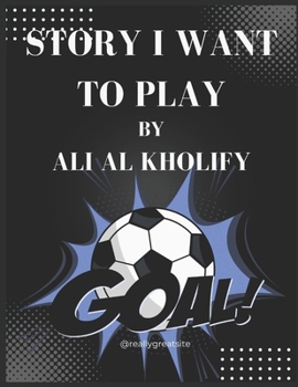 Paperback Story I Want to Play Book