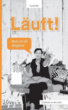Paperback Läuft!: Neues von der Alltagsfront [German] Book