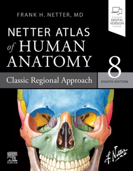 Paperback Netter Atlas of Human Anatomy: Classic Regional Approach: Paperback + eBook Book