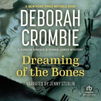 Dreaming Of The Bones - Book #5 of the Duncan Kincaid & Gemma James