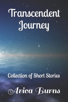 Paperback Transcendent Journey: Collection of Short Stories Book