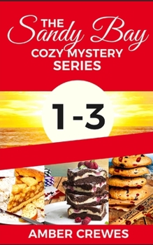 Paperback The Sandy Bay Cozy Mystery Series: 1-3 Book