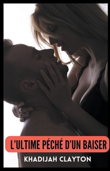 L'ultime péché d'un baiser