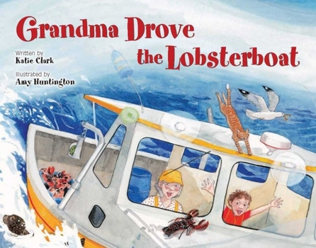 Hardcover Grandma Drove the Lobsterboat Book