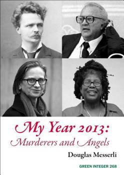 Paperback My Year 2013: Murderers and Angels Book