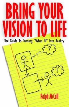 Paperback Entrepreneur? Bring Your Vision to Life: The Guide for Christian Entrepreneurs to Turn What If Into Reality Book