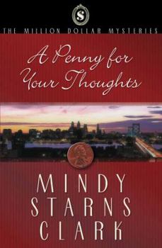 A Penny for Your Thoughts (The Million Dollar Mysteries, 1) - Book #1 of the Million Dollar Mysteries