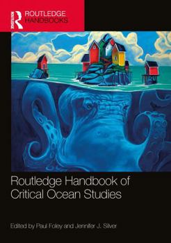 Hardcover Routledge Handbook of Critical Ocean Studies Book