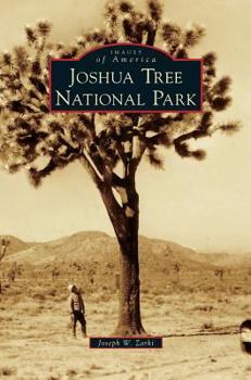 Joshua Tree National Park - Book  of the Images of America: California