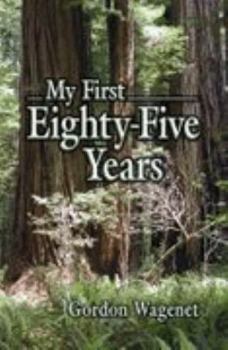 Hardcover My First Eighty-Five Years Book