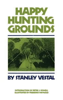 Paperback Happy Hunting Grounds Book