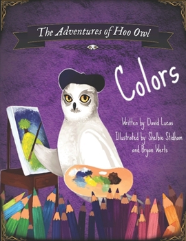 Paperback The Adventures of Hoo Owl: Colors Book
