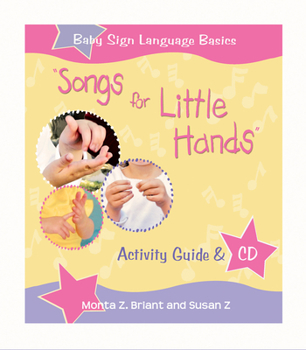 Paperback Songs for Little Hands: Activity Guide & CD [With CD] Book