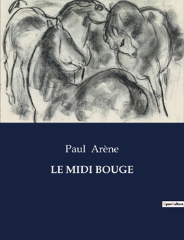 Paperback Le MIDI Bouge [French] Book