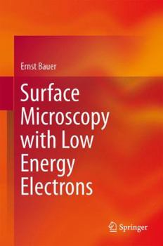 Hardcover Surface Microscopy with Low Energy Electrons Book
