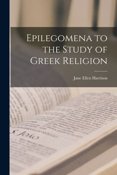 Paperback Epilegomena to the Study of Greek Religion Book