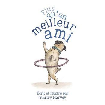 Paperback Plus qu'un meilleur ami [French] Book