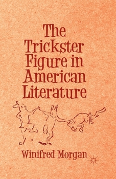 Paperback The Trickster Figure in American Literature Book