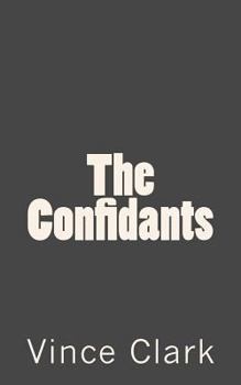 Paperback The Confidants Book