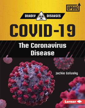 Library Binding Covid-19: The Coronavirus Disease Book