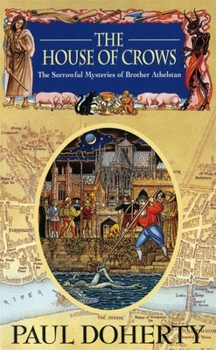 The House of Crows - Book #6 of the Sorrowful Mysteries of Brother Athelstan