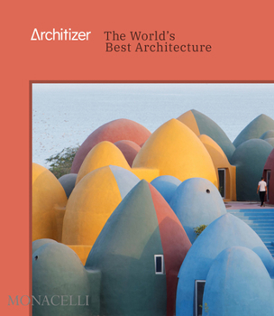 Hardcover Architizer: The World's Best Architecture Book