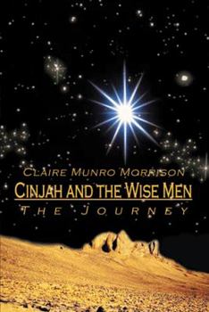 Paperback Cinjah and the Wise Men: The Journey Book