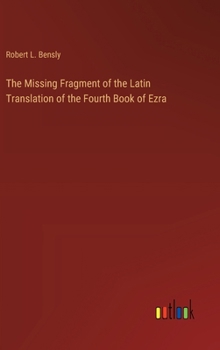 The Missing Fragment of the Latin Translation of the Fourth Book of Ezra