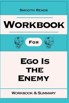 Paperback Workbook for Ego is the Enemy Book