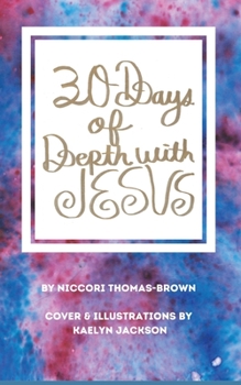 Paperback 30 Days of Depth with Jesus Book