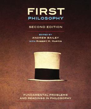 First Philosophy: Fundamental Problems And Readings In Philosophy